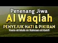 Ngaji Paling Merdu | Surat Al Waqiah, Al Kahfi, Ar Rahman, Al Mulk, Yasin Buat Hati Lebih tenang