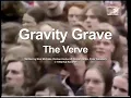 The Verve - Gravity Grave [Live] (Karaoke)
