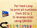 For Next Loop to print all numbers from 20 to 1 In reverse order using QBASIC