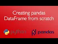 Creating pandas DataFrame from scratch in Python