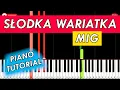 Download Lagu MIG - Słodka Wariatka 🎹 Piano Keyboard Tutorial