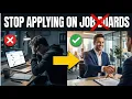 Stop Applying on Job Boards Do THIS Instead to Get 10X More Interviews