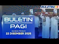 Lagu Pendidikan Tahfiz Negara Terus Diperkasa | Buletin Pagi, 22 Disember 2025