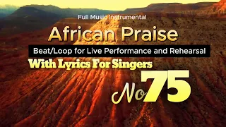 african praise loop 75 full music instrumental for singers tempo 130 bpm with download link