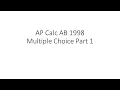 AP Calc AB 1998 Multiple choice part 1 no calculator