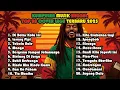 Download Lagu Top Hits Spotify Indonesia 2025 🎧🔥 Kumpulan Musik Cover SKA REGGAE Terbaru 2025 | Full Album Reggae