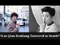 Download Lagu Was Qiao Renliang Tortured to Death?