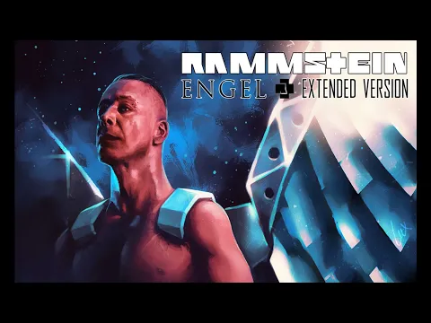 Download MP3 🔵 15. Rammstein - Engel (Extended Version ► CD3) [UPDATE]