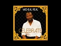 Micheal Real (We Got The Love)