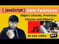 ES6 New Features Enhance Object Literals Promise in JS Classes in JS in HINDI