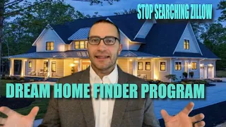 STOP searching houses for sale on ZILLOW Richmond VA DREAM HOME FINDER PROGRAM