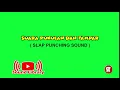 Download Lagu SFX Suara Pukulan dan Tampar Slapping and Punching Complete SOUND EFFECT