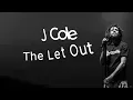 <span style="color:#3D90F0;font-weight:bold;font-style:italic">J</span>. <span style="color:#3D90F0;font-weight:bold;font-style:italic">Cole</span> - <span style="color:#3D90F0;font-weight:bold;font-style:italic">The</span> <span style="color:#3D90F0;font-weight:bold;font-style:italic">Let</span> <span style="color:#3D90F0;font-weight:bold;font-style:italic">Out</span> ( Lyrics )
