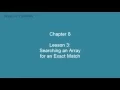Chapter 8 Lesson 3 Searching an Array for an exact match