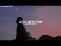 Jungkook [BTS] - Still With You (Traducida al español)
