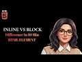 Inline vs Block Elements in HTML Biggest Confusion Solved