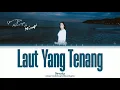 Bernadya  Laut Yang Tenang (Musik Lirik Video)