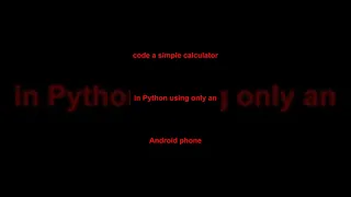 code a run a calculator in Python with android