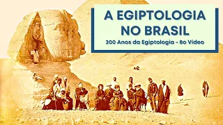 Por que Brasileiros estudam o Antigo Egito?