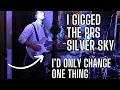 I Gigged the PRS Silver Sky - Here s What I Wish PRS Would Do
