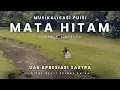 Lagu Musikalisasi Puisi-Mata Hitam Karya W.S Rendra