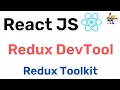 Redux Dev Tool with Redux Toolkit - React JS Hindi Coding Scenes