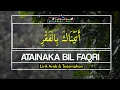 Download Lagu [Sholawat Jiharkah | Atainaka Bil Faqri]  أَتَيْنَاكَ بِالْفَقْرِ
