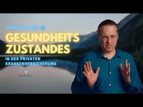 Private Krankenversicherung -  Gesundheitszustand einfrieren?