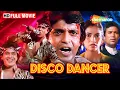 Download Lagu मिथुन चक्रवर्ती की सबसे सुपरहिट फिल्म! - डिस्को डांसर (1982) | राजेश खन्ना | किम | DISCO DANCER