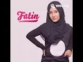 Download Lagu #Fatin Salahkah Aku Terlalu Mencintaimu