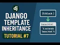 7 - Template Inheritance in Django Django Tutorial
