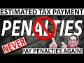How Do I Avoid Penalties By Making Estimated Income Tax Payments