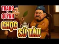 Download Lagu TRẠNG QUỲNH CHỌC SỨ TÀU – Cười rụng rốn | Truyện Audio Hay Nhất