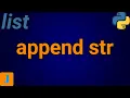How To Append A String To A List In Python
