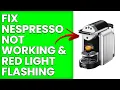 How To Fix Nespresso Not Working Red Light Flashing What To Do To Solve The Issue Quickly