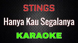 Download STINGS - Hanya Kau Segalanya [Karaoke] | LMusical MP3