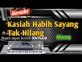Download Lagu Karaoke minang || Kasiah habih sayang tak hilang - KN7000 || Asano agam