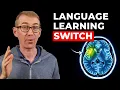 Your Brain Has a Language Learning Switch Do THIS To Turn It On