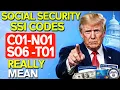 Social Security SSI Codes Explained What C01 N01 S06 and T01 Really Mean