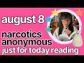 Just For Today August 8 - Narcotics Anonymous kelseainrecovery