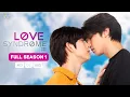 Love Syndrome III Full Season 1 (SUBT) Thai BL Series