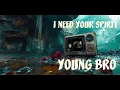 Verses through rap, Young Bro I Need Your Spirit. breakdown