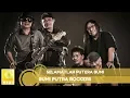 Download Lagu Bumi Putra Rockers- Selamatlah Putera Bumi (Official Audio)