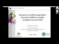 Andre de Roos - Dynamics of within-population structure stabilise complex ecological communities