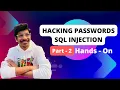 Hacking Passwords SQL Injection Part - 2 Explanation Hands on