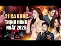 Lagu Top 21 Bài Nhạc Trẻ Đang Thịnh Hành Nhất Hiện Nay - Quốc Thiên, Anh Quân Idol, Hương Tràm,.. Live