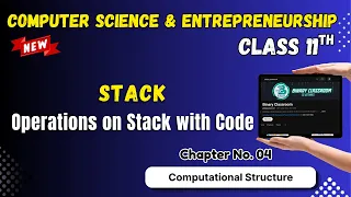 102 Stack Data Structure Chapter 4 Computational Structures Class 11th Computer Science
