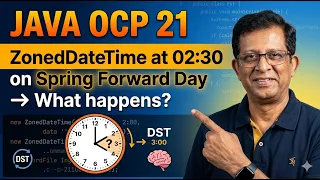 Java OCP 21 1Z0-830 Handling Values 1 9 Time Zones DST Spring Forward Fall Back