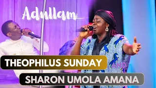 min sharon umola amana x min theophilus sunday adullam