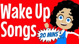 Wake Up Songs 20 Minutes Of Wake Up Songs For Kids 